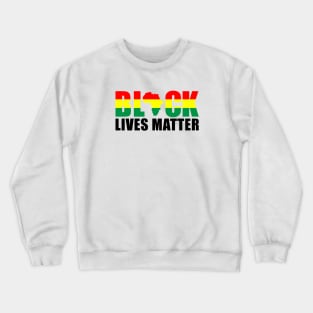 Black Lives Matter | Protest | African American Crewneck Sweatshirt